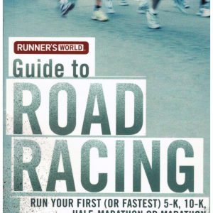 Runner's World Guide to Road Racing