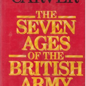 The Seven Ages of the British Army
